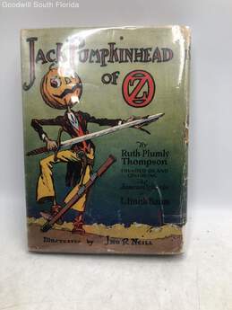 Jack Pumpkinhead Of Oz by Ruth Plumly Thompson Book Copyright 1929 Book