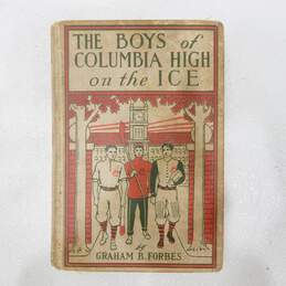 Vintage The Boys Of Columbia High On The Ice Book