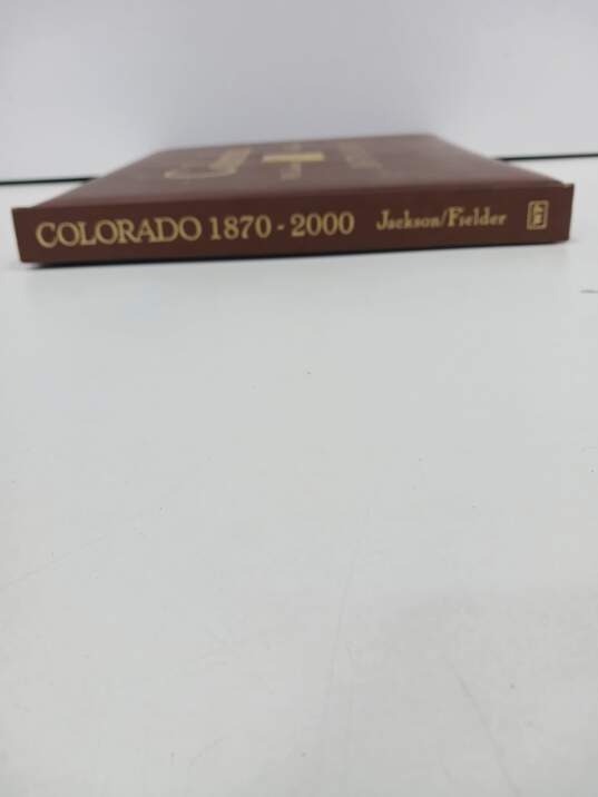 Colorado 1870-2000 by WH Jackson & John Fielder Autographed Hardcover image number 3