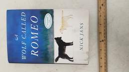 Nick Jans SIGNED A Wolf Called Romeo Autographed Book