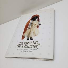 VTG. The Happy Life Of A Collector Legendary Doll Collection Of Naomi Bryant