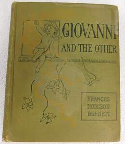 1893 Edition of Giovanni and the Other by Francis Hodges Burnett