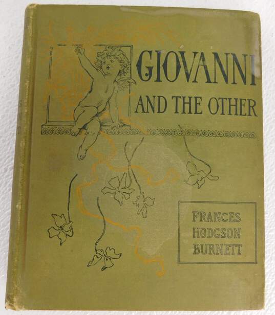 1893 Edition of Giovanni and the Other by Francis Hodges Burnett image number 1