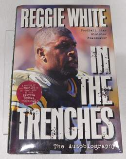 Reggie White in the Trenches Signed Autograph Hardcover Book