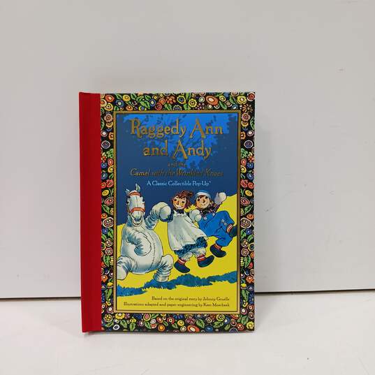 Raggedy Ann & Andy and the Camel with the Wrinkled Knees Pop-Up Book image number 1