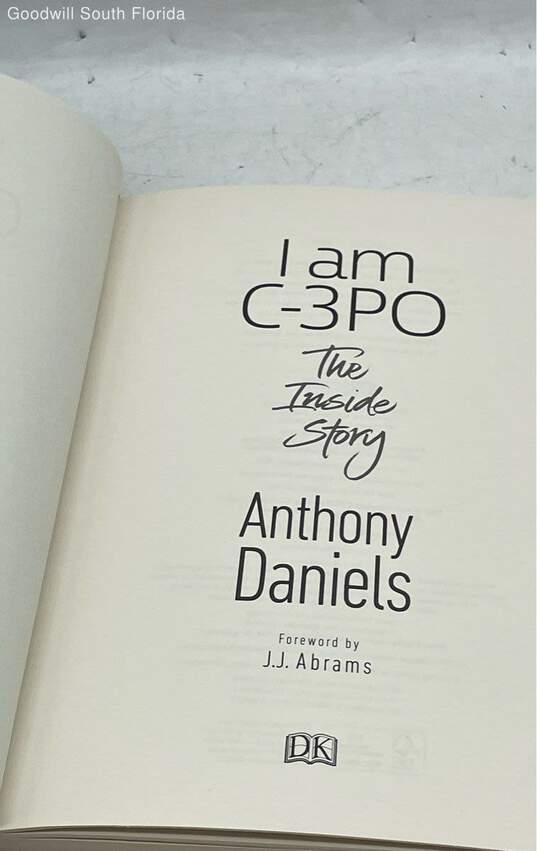 Star Wars I Am C-3PO The Inside Story Foreword By J. J. Abrams Hardcover Book image number 5