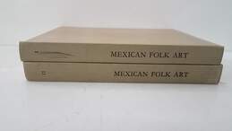 1971 The Ephemeral and the the Eternal of Mexican Folk Art Two Volume Set alternative image