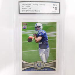 2012 Andrew Luck Topps SP Variation Rookie Graded GMA Gem Mint 10 Colts