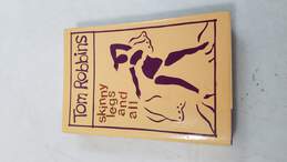 Skinny Legs and All by Tom Robbins 1990 Signed Hardcover Book